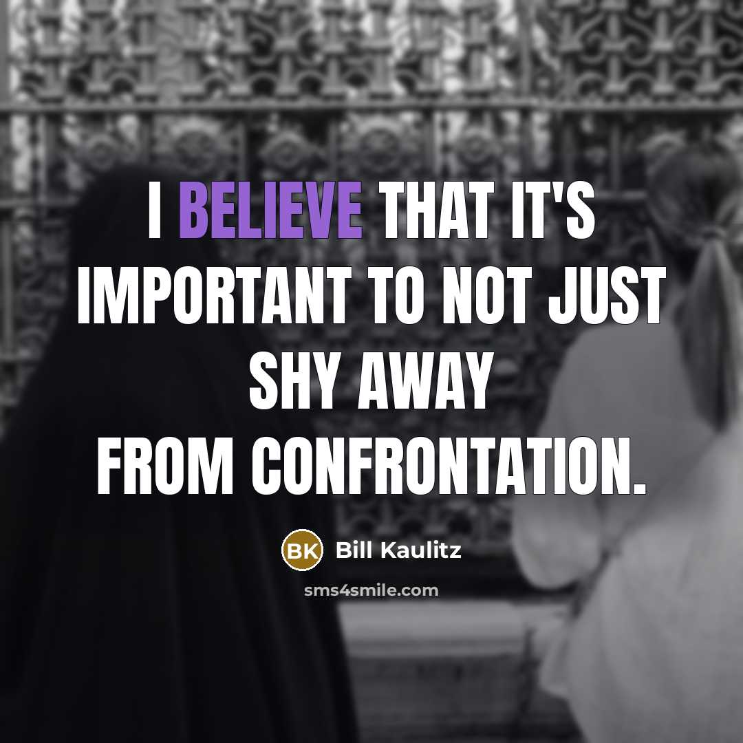 “I believe that it's important to not just shy away…” quote by Bill Kaulitz