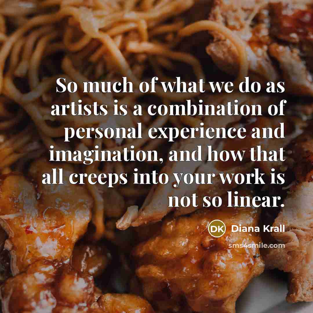 “So much of what we do as artists is a…” quote by Diana Krall