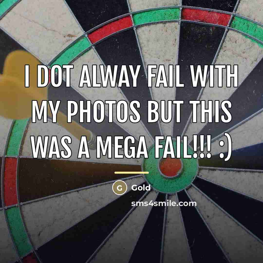 “I dot alway fail with my photos but this was…” quote by Gold