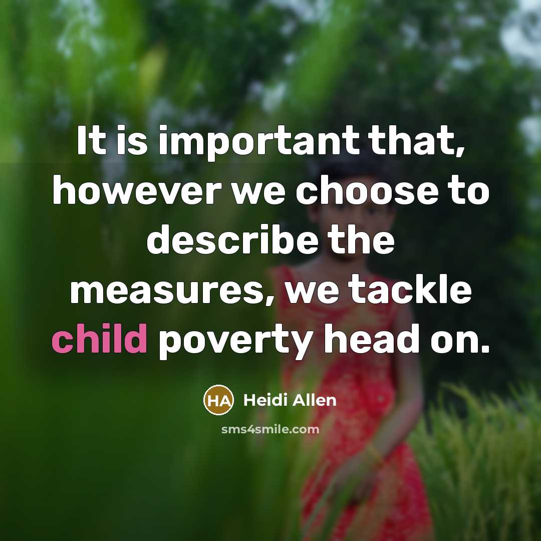 “It is important that, however we choose to describe the…” quote by Heidi Allen