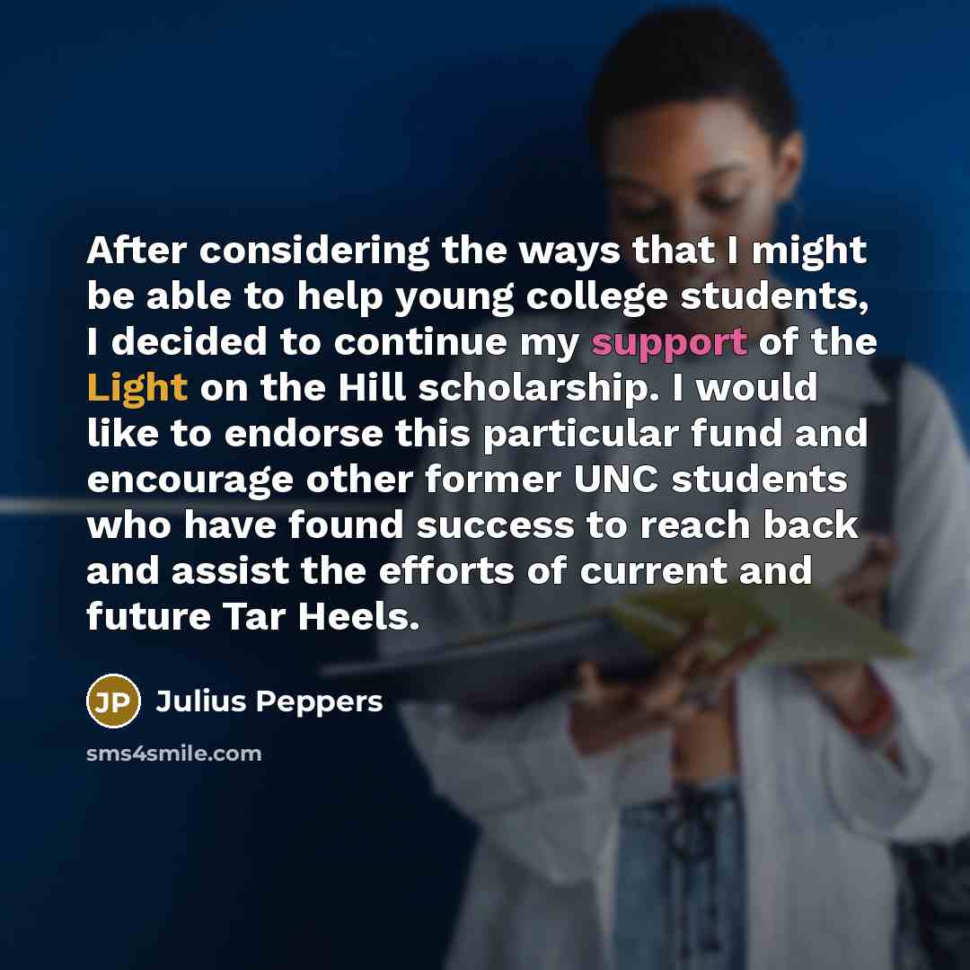 “After considering the ways that I might be able to…” quote by Julius Peppers