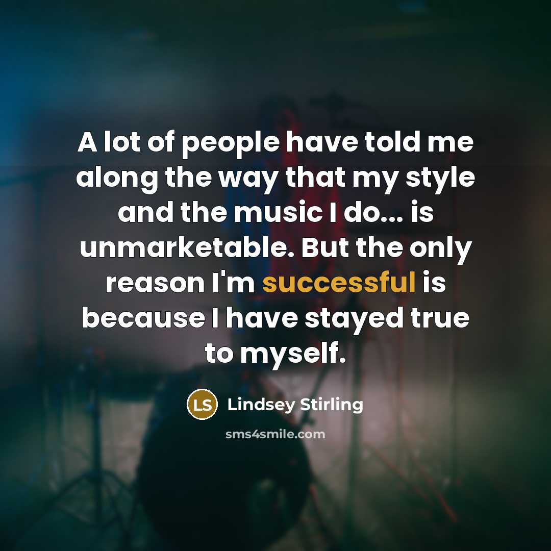 “A lot of people have told me along the way…” quote by Lindsey Stirling