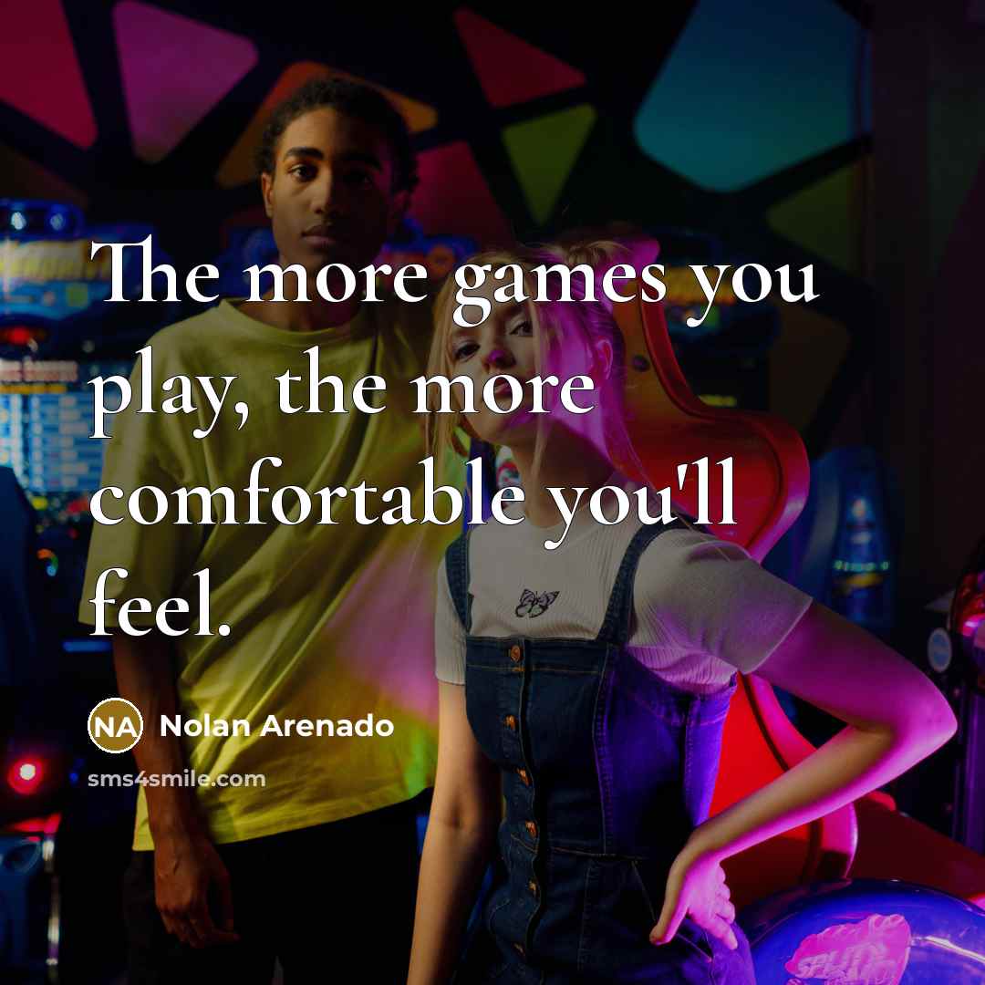 “The more games you play, the more comfortable you'll feel.…” quote by Nolan Arenado