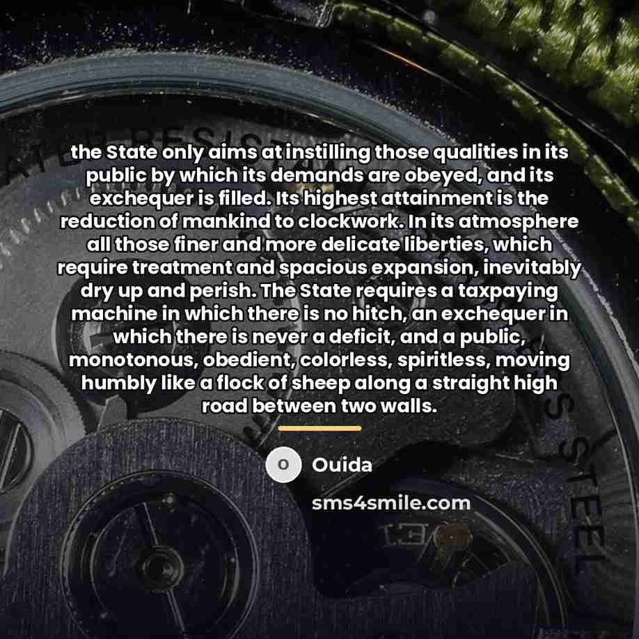 “the State only aims at instilling those qualities in its…” quote by Ouida