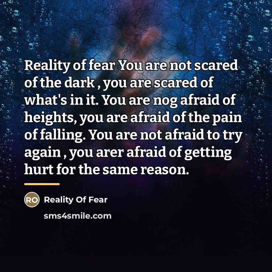 “Reality of fear You are not scared of the dark…” quote by Reality Of Fear