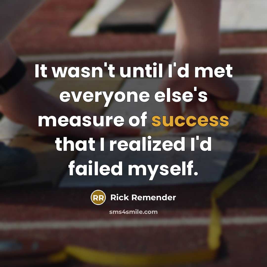 “It wasn't until I'd met everyone else's measure of success…” quote by Rick Remender