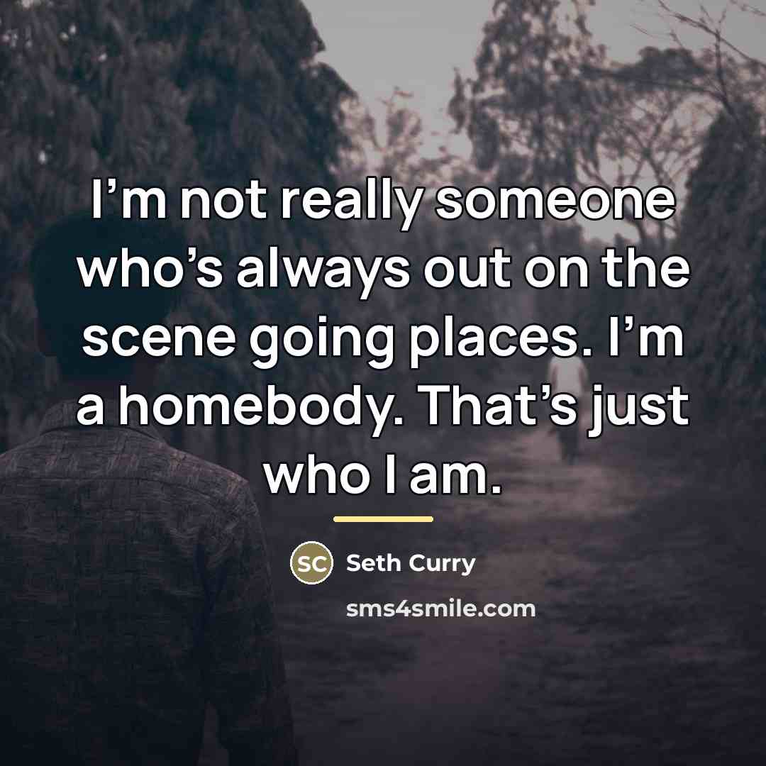 “I'm not really someone who's always out on the scene…” quote by Seth Curry