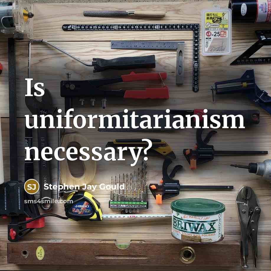 “Is uniformitarianism necessary?” quote by Stephen Jay Gould
