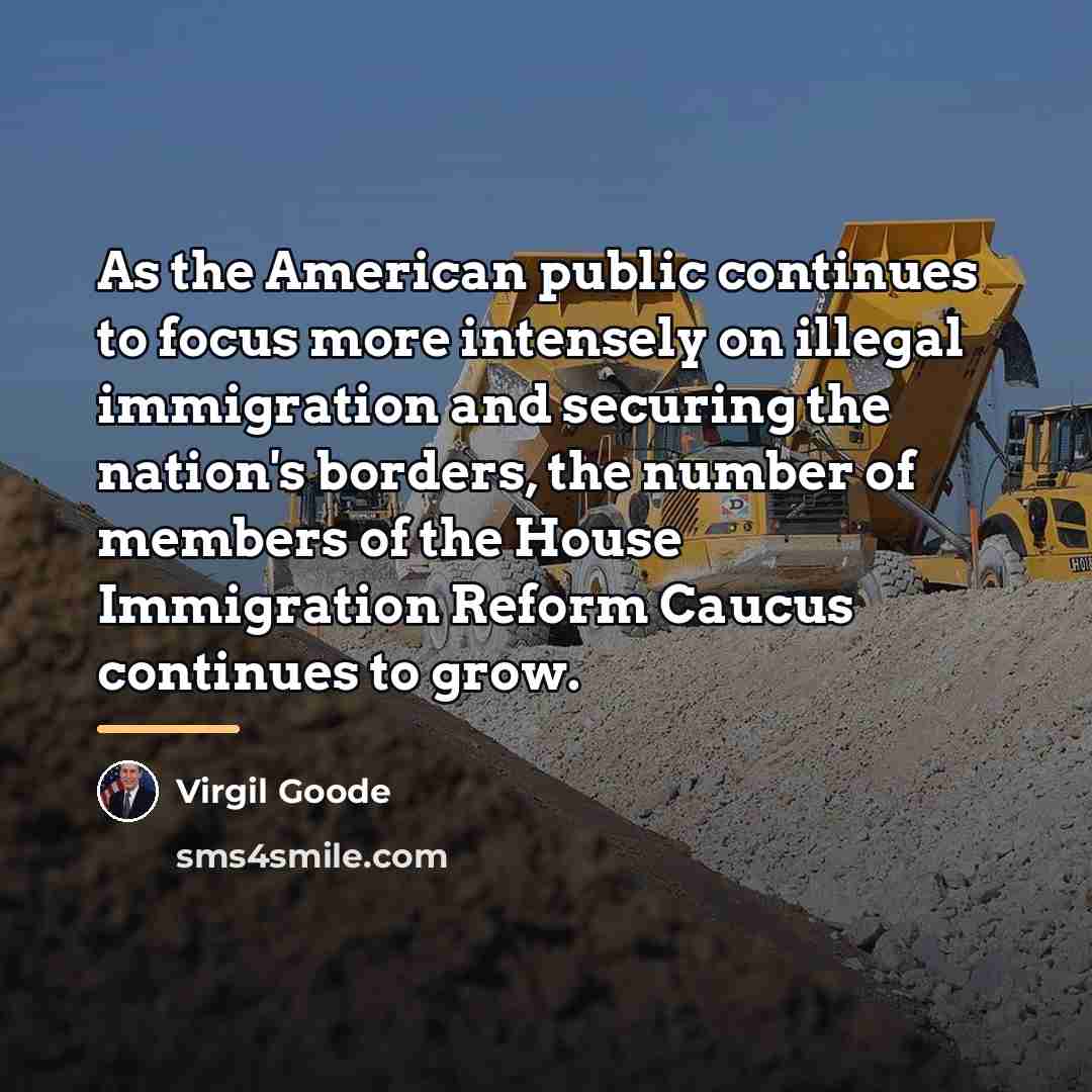 “As the American public continues to focus more intensely on…” quote by Virgil Goode