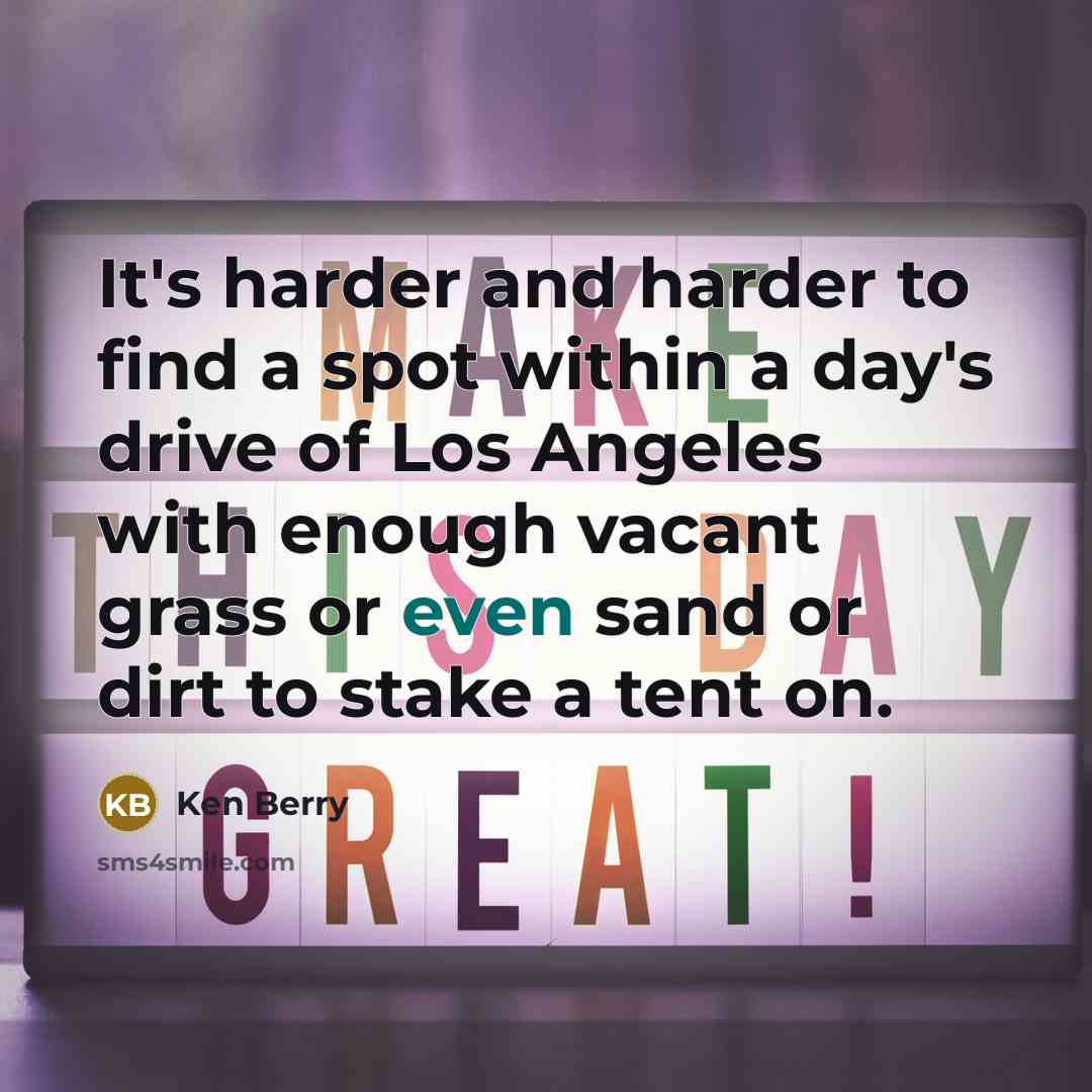 “It's harder and harder to find a spot within a…” quote by Ken Berry