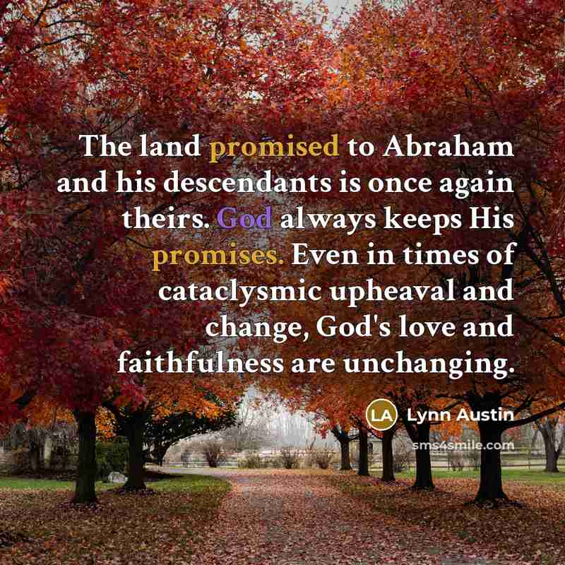 “The land promised to Abraham and his descendants is once…” quote by Lynn Austin