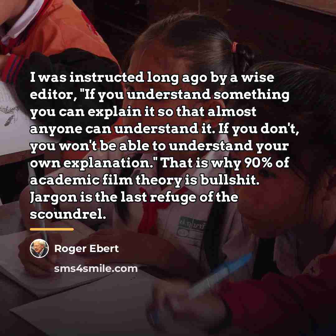 “I was instructed long ago by a wise editor, "If…” quote by Roger Ebert