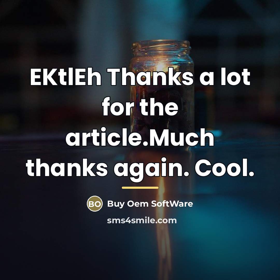 “EKtlEh Thanks a lot for the article.Much thanks again. Cool.…” quote by Buy Oem SoftWare