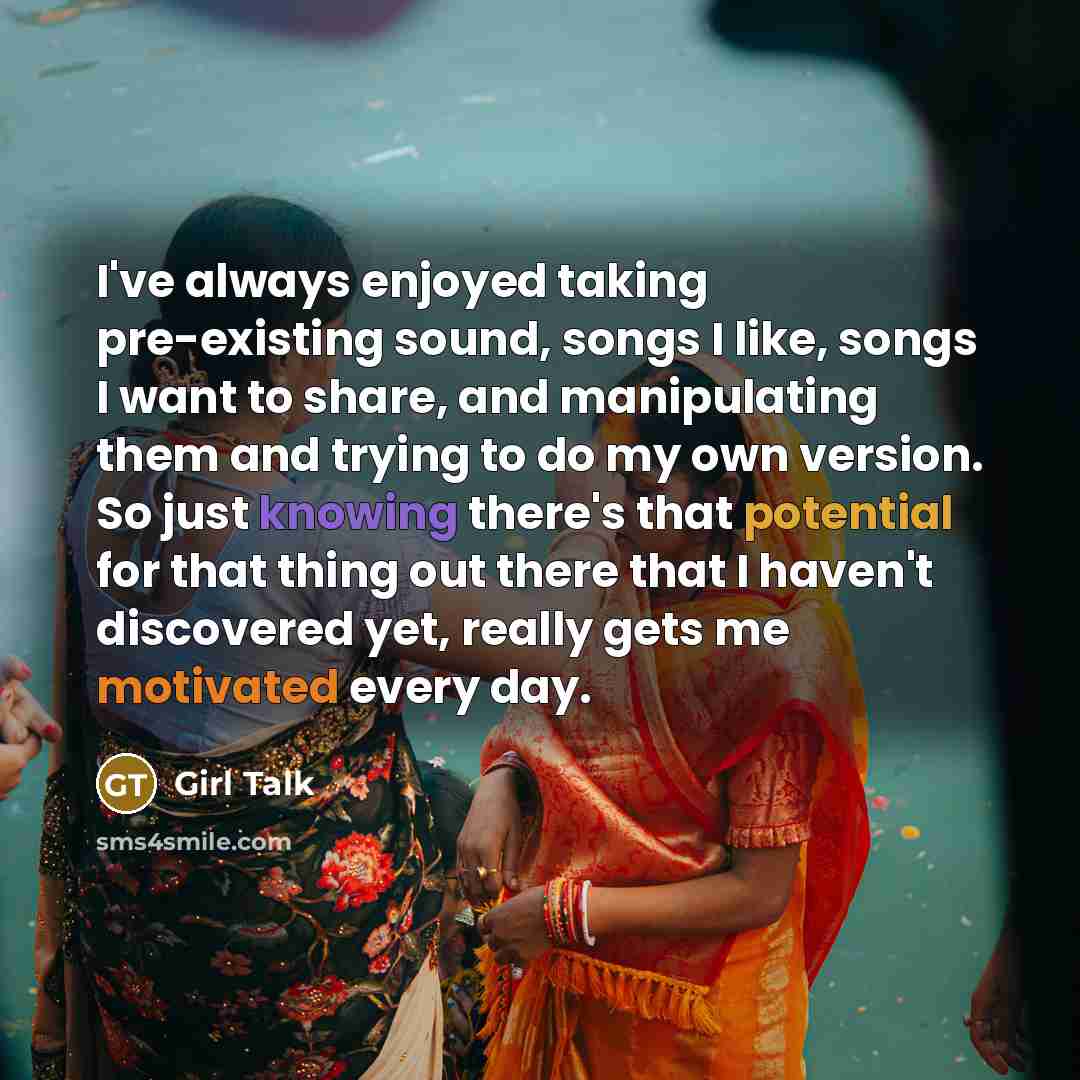 “I've always enjoyed taking pre-existing sound, songs I like, songs…” quote by Girl Talk