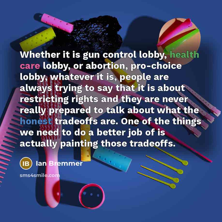 “Whether it is gun control lobby, health care lobby, or…” quote by Ian Bremmer