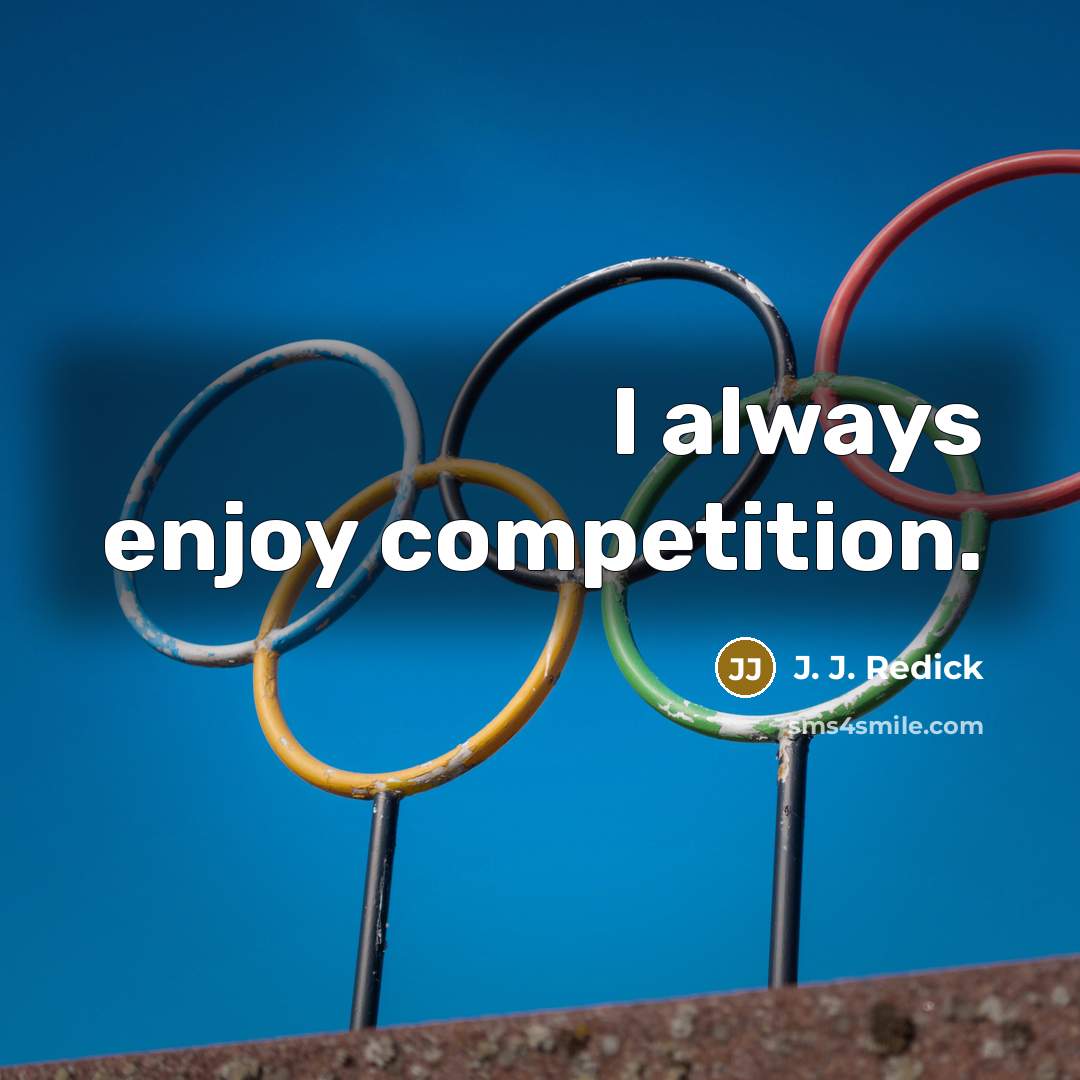 “I always enjoy competition.…” quote by J. J. Redick