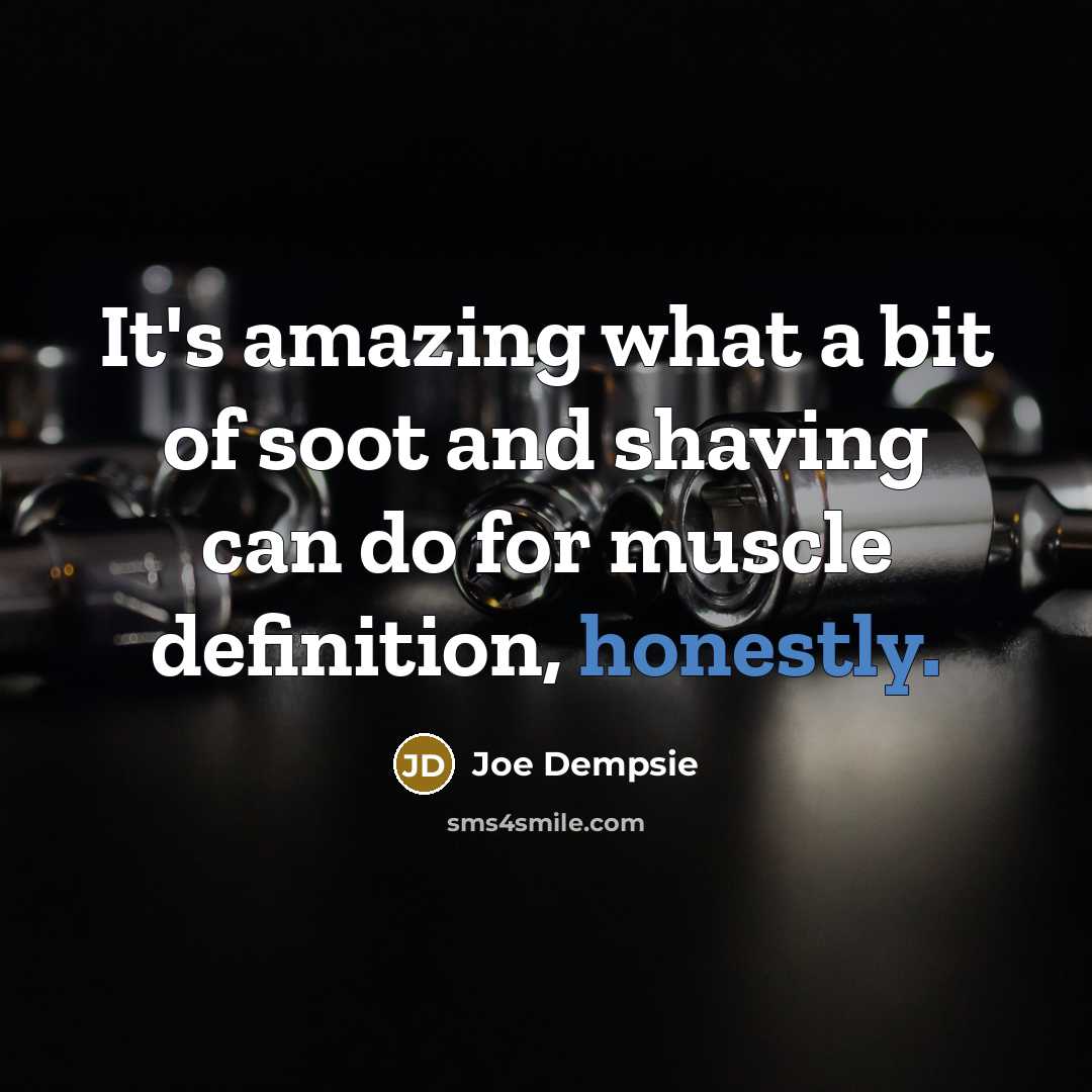 “It's amazing what a bit of soot and shaving can…” quote by Joe Dempsie