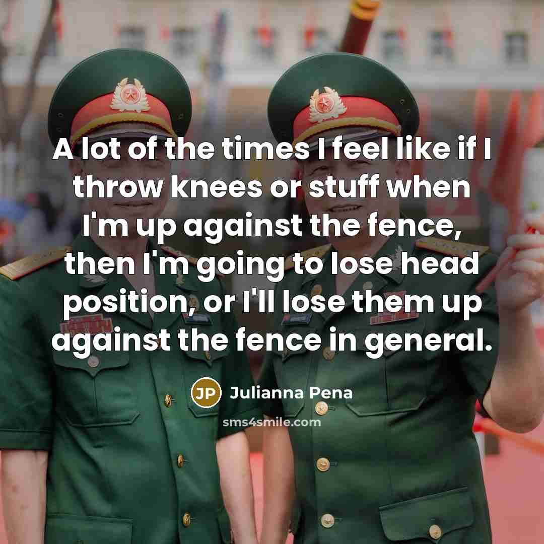 “A lot of the times I feel like if I…” quote by Julianna Pena