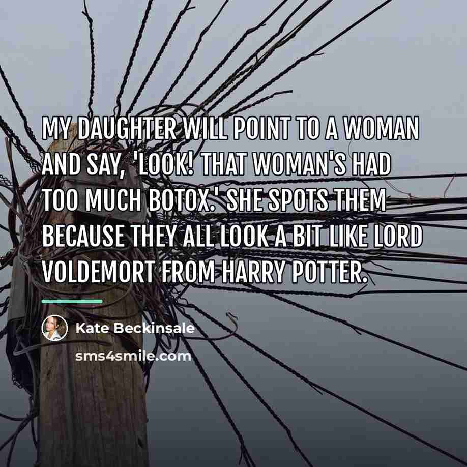“My daughter will point to a woman and say, 'Look!…” quote by Kate Beckinsale