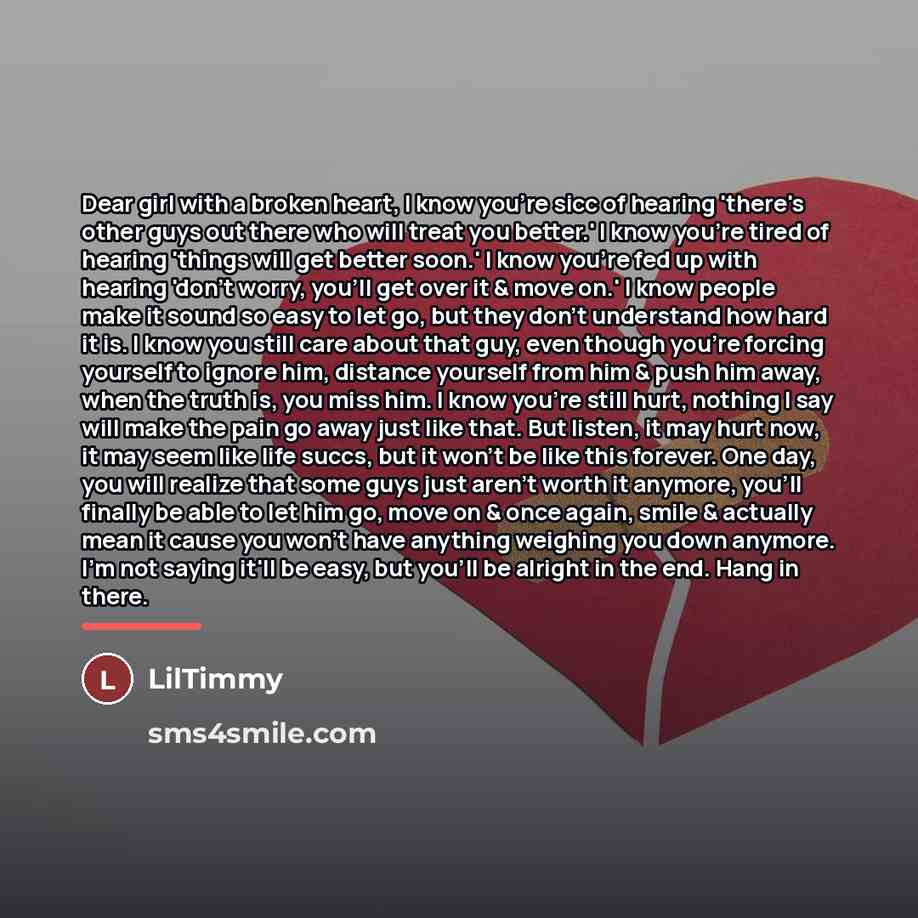 “Dear girl with a broken heart, I know you're sicc…” quote by LilTimmy