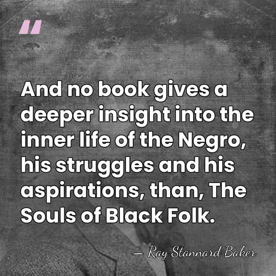 And no book gives a deeper insight into the inner life of&hellip; - Ray Stannard Baker
