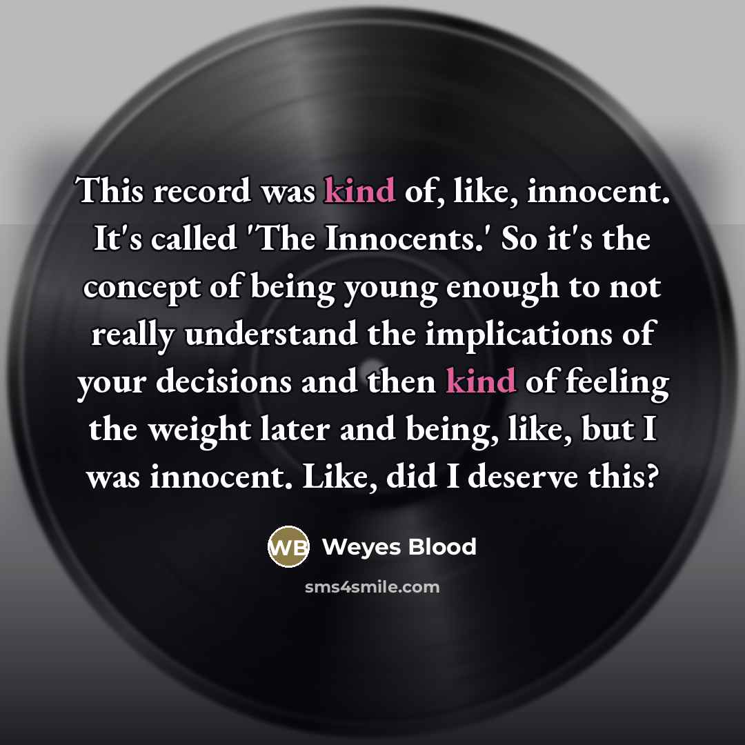 “This record was kind of, like, innocent. It's called 'The…” quote by Weyes Blood