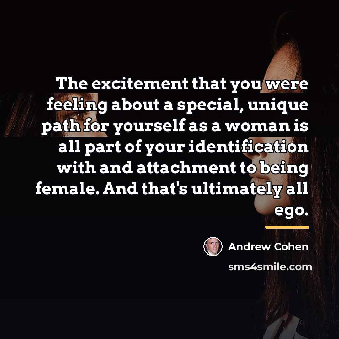 “The excitement that you were feeling about a special, unique…” quote by Andrew Cohen