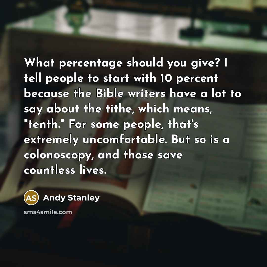“What percentage should you give? I tell people to start…” quote by Andy Stanley