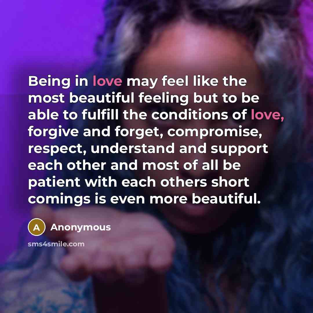 “Being in love may feel like the most beautiful feeling…” quote by Anonymous