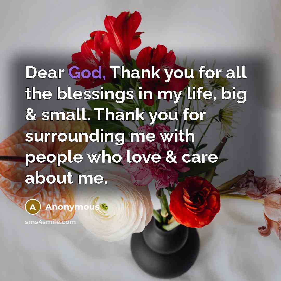 “Dear God, Thank you for all the blessings in my…” quote by Anonymous