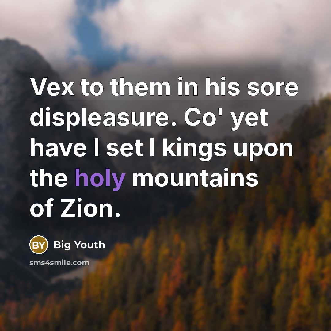 “Vex to them in his sore displeasure. Co' yet have…” quote by Big Youth
