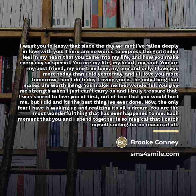 “I want you to know that since the day we…” quote by Anonymous