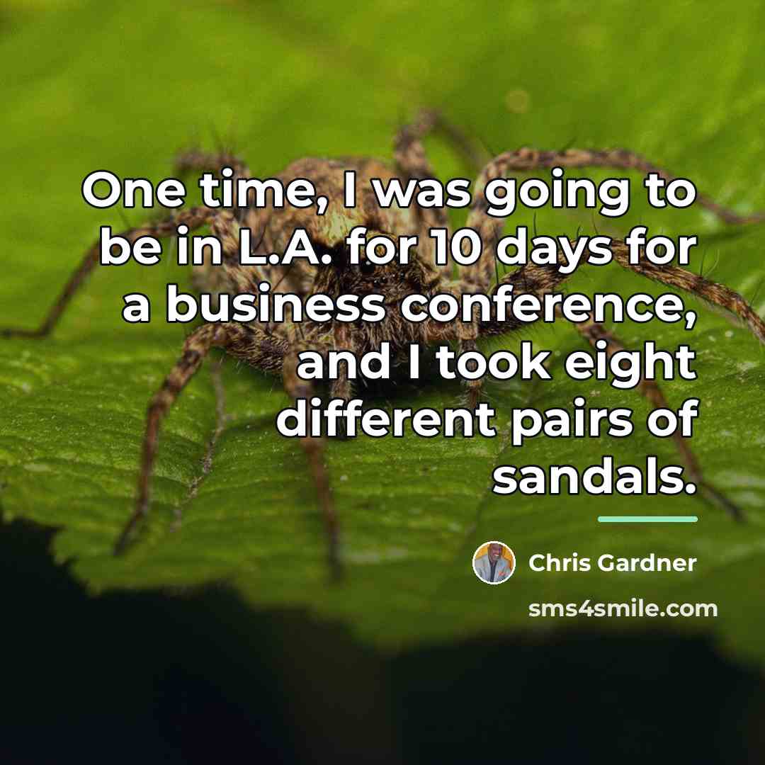 “One time, I was going to be in L.A. for…” quote by Chris Gardner