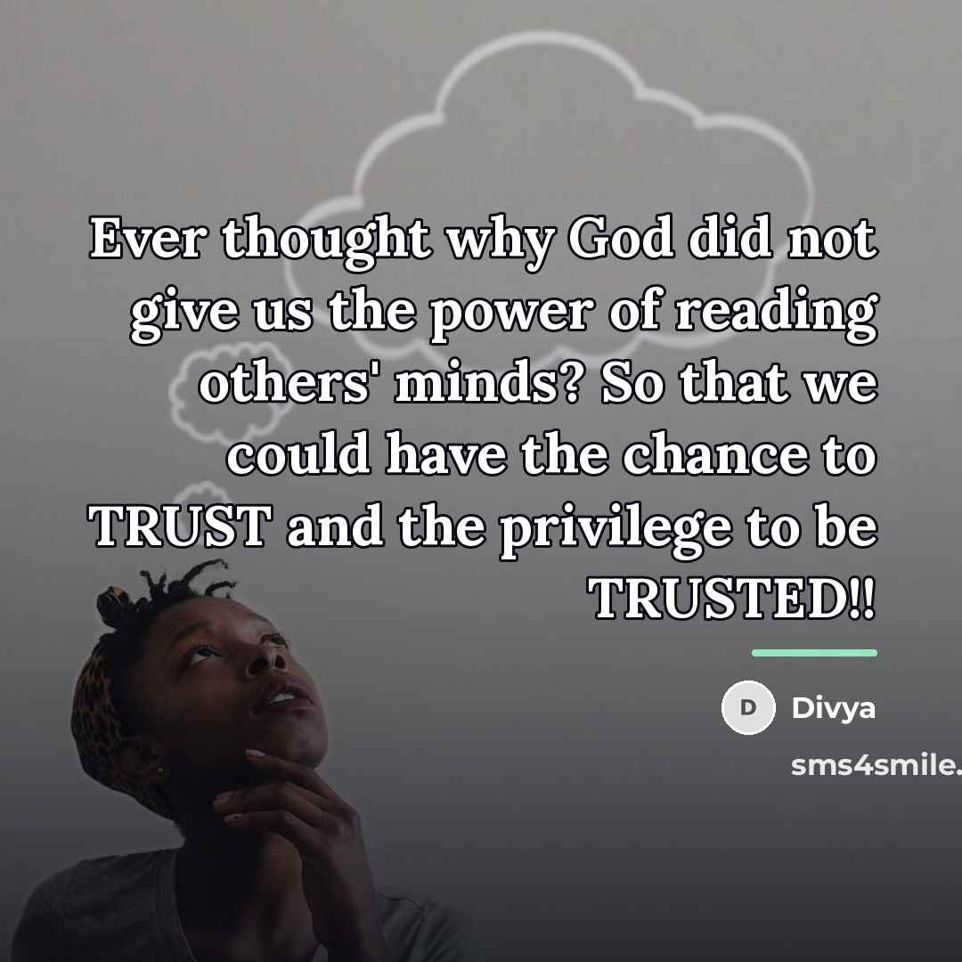 “Ever thought why God did not give us the power…” quote by Divya