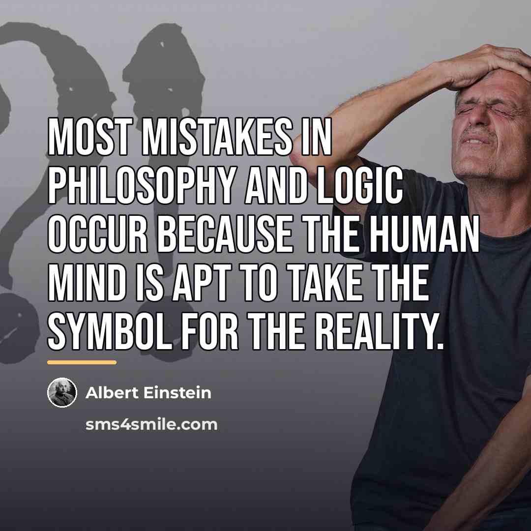 “Most mistakes in philosophy and logic occur because the human…” quote by Albert Einstein