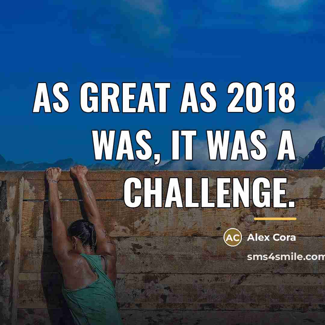 “As great as 2018 was, it was a challenge.…” quote by Alex Cora