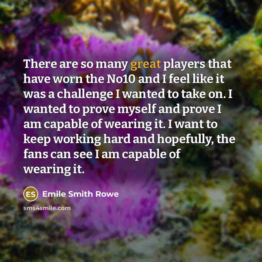 “There are so many great players that have worn the…” quote by Emile Smith Rowe