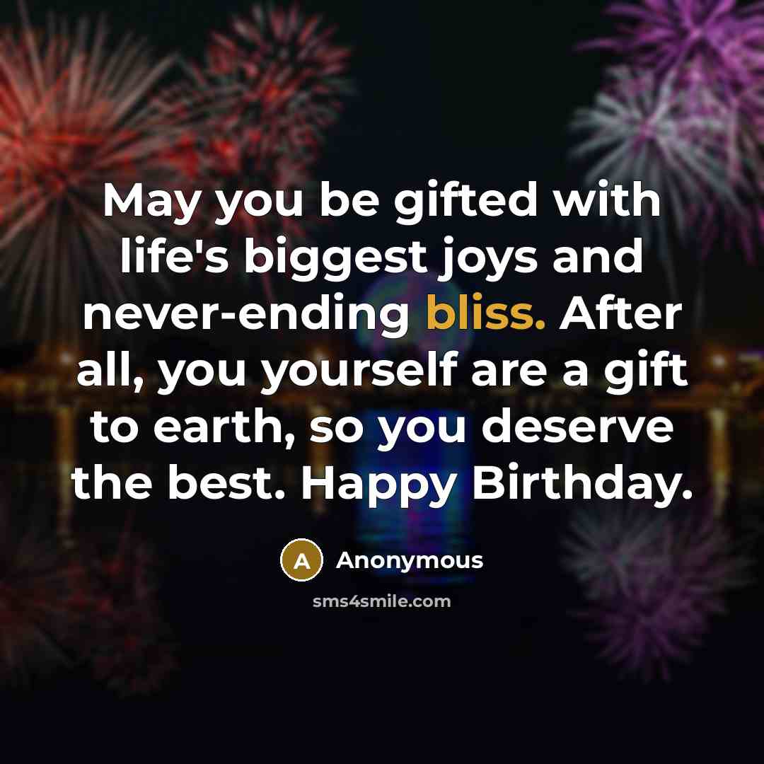 “May you be gifted with life's biggest joys and never-ending…” quote by Anonymous
