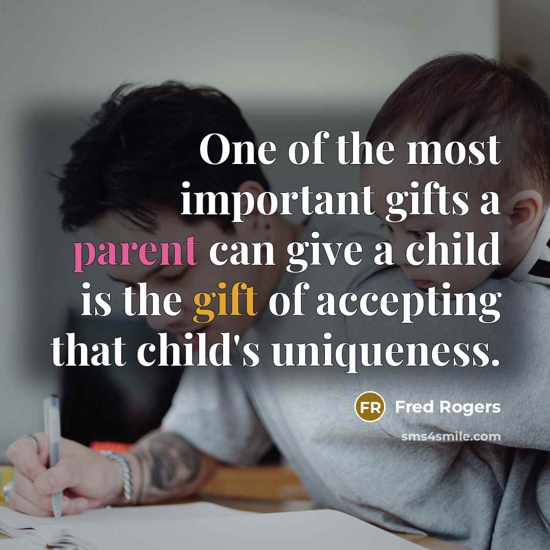 “One of the most important gifts a parent can give…” quote by Fred Rogers