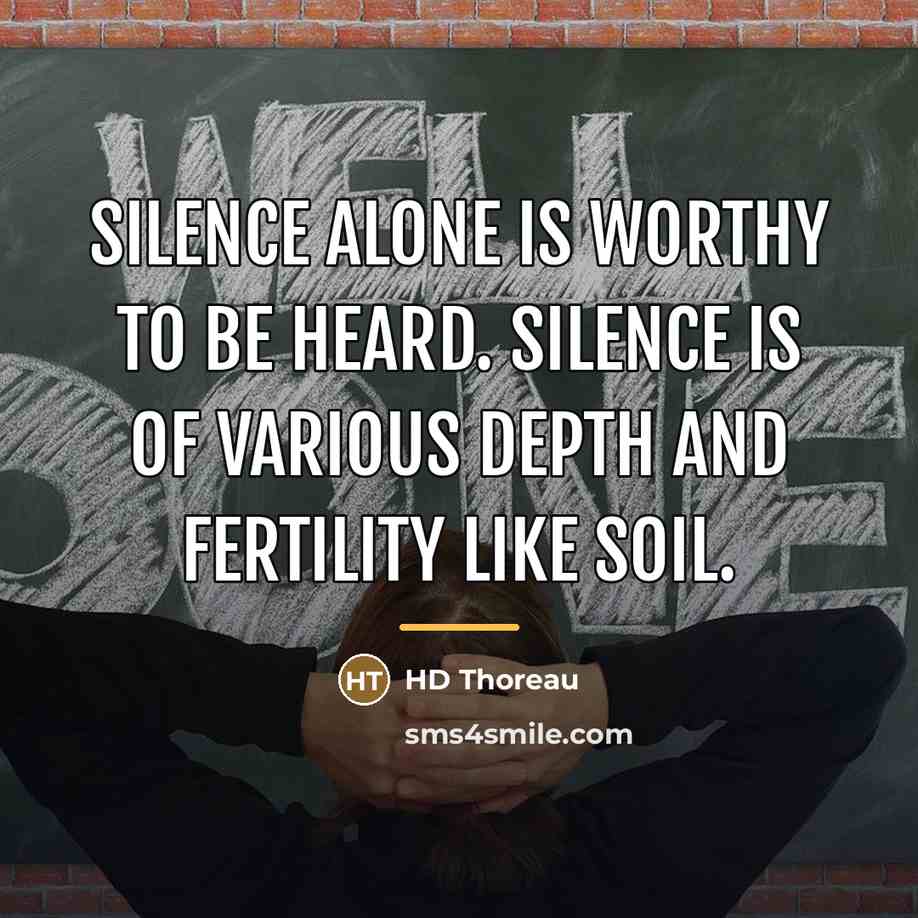 “Silence alone is worthy to be heard. Silence is of…” quote by Anonymous