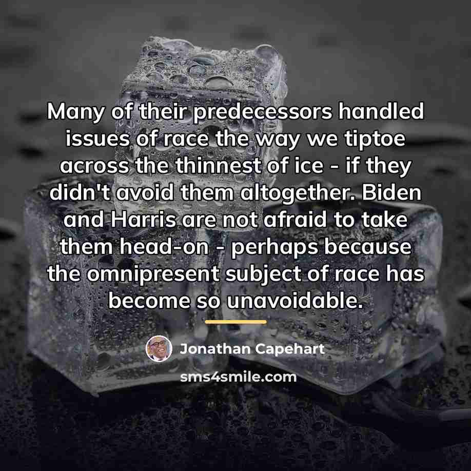 “Many of their predecessors handled issues of race the way…” quote by Jonathan Capehart