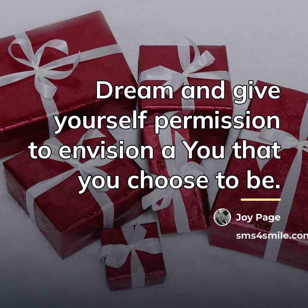 “Dream and give yourself permission to envision a You that…” quote by Joy Page