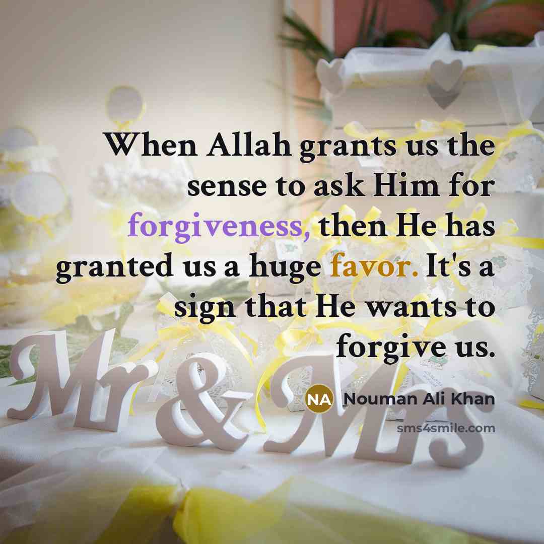 “When Allah grants us the sense to ask Him for…” quote by Nouman Ali Khan