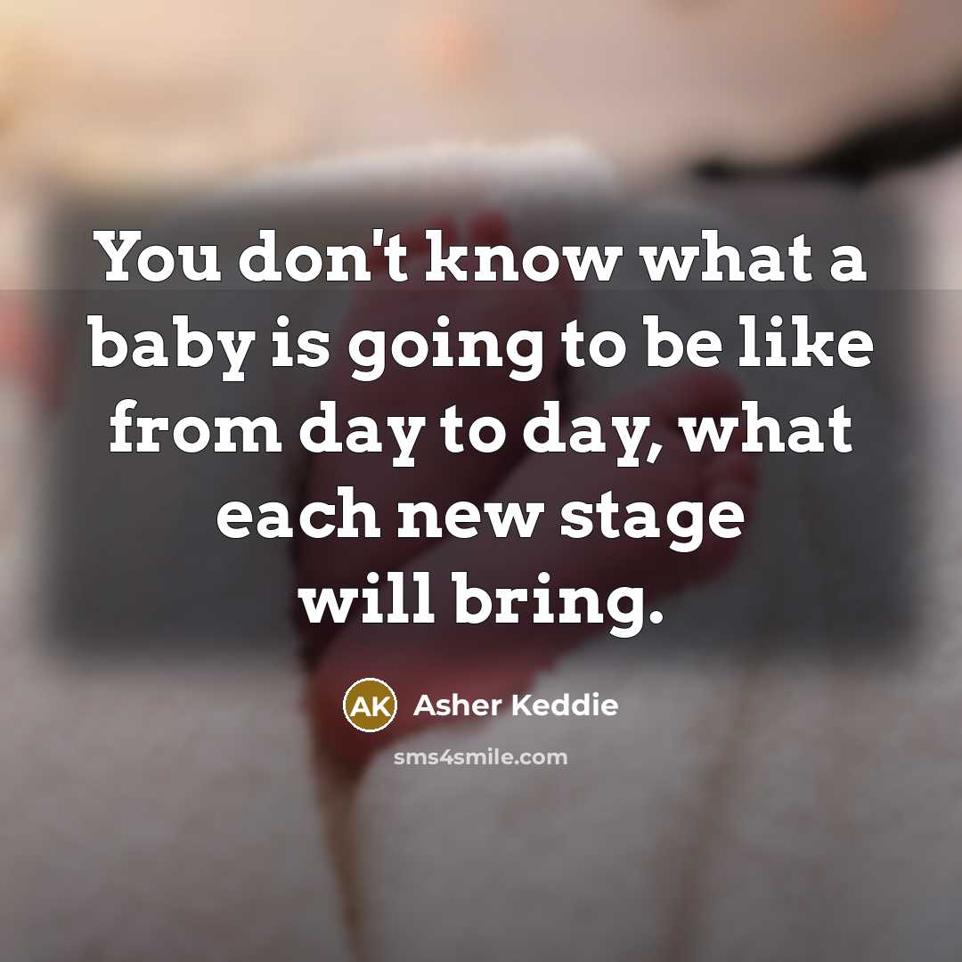 “You don't know what a baby is going to be…” quote by Asher Keddie