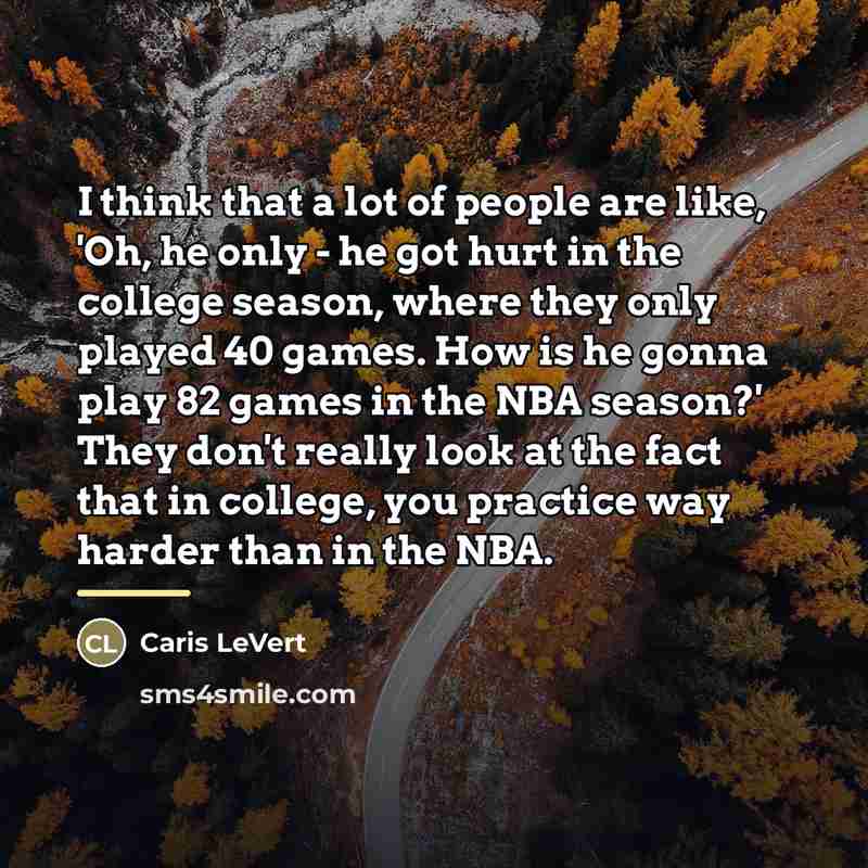 “I think that a lot of people are like, 'Oh,…” quote by Caris LeVert