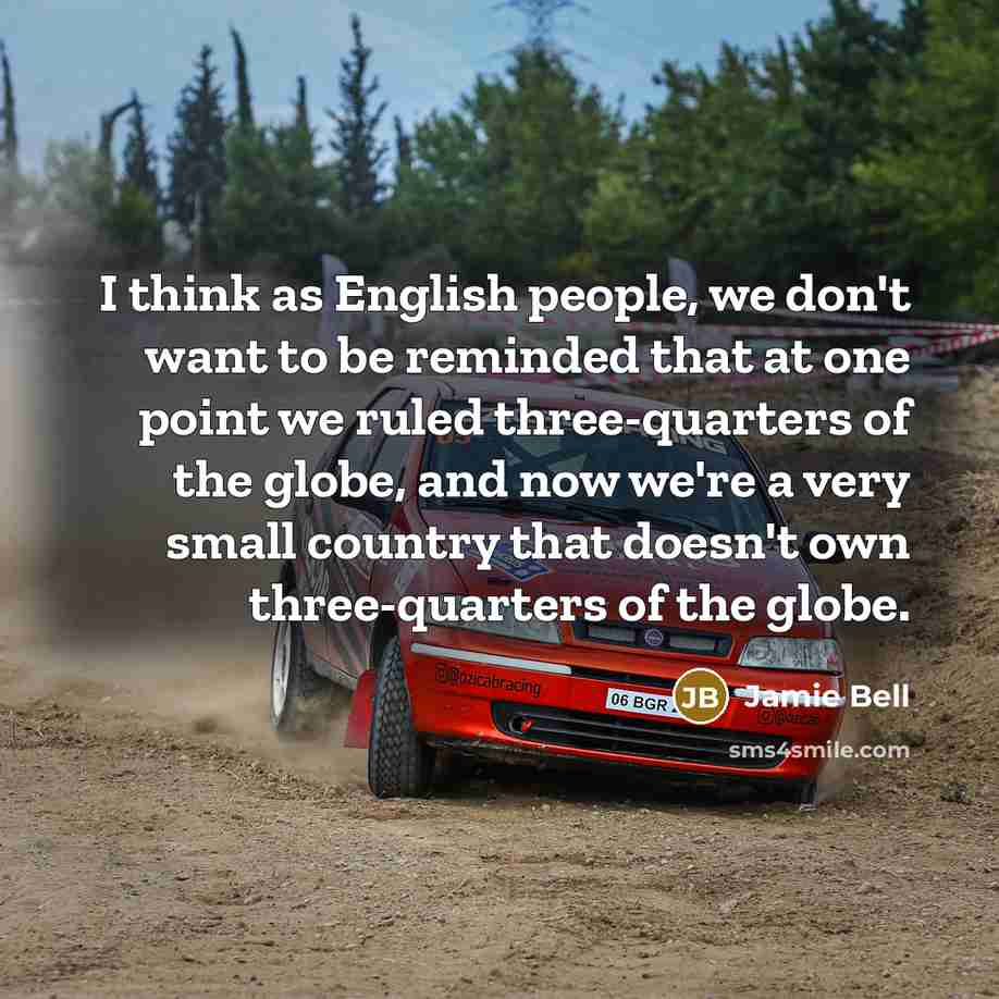 “I think as English people, we don't want to be…” quote by Jamie Bell