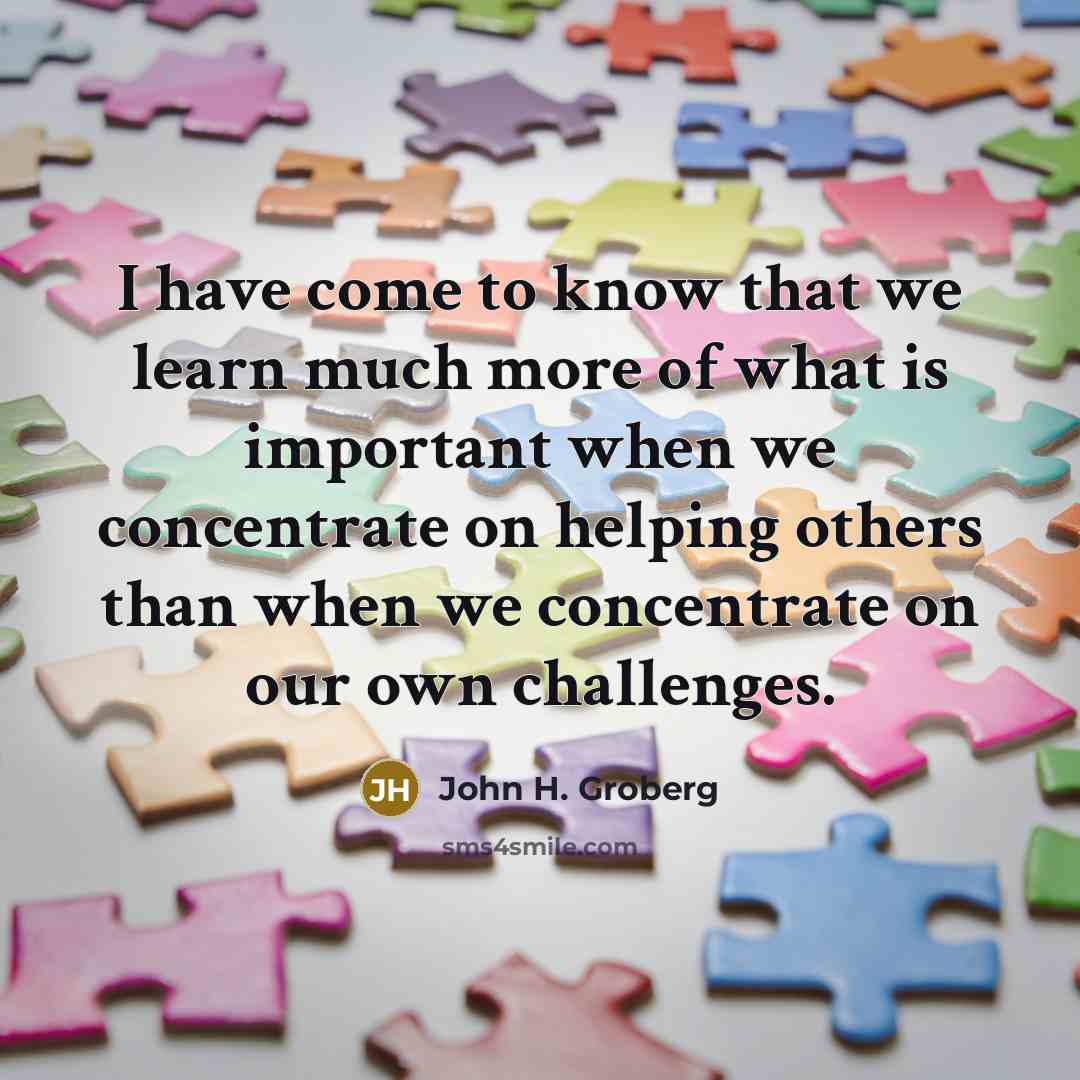 “I have come to know that we learn much more…” quote by John H. Groberg