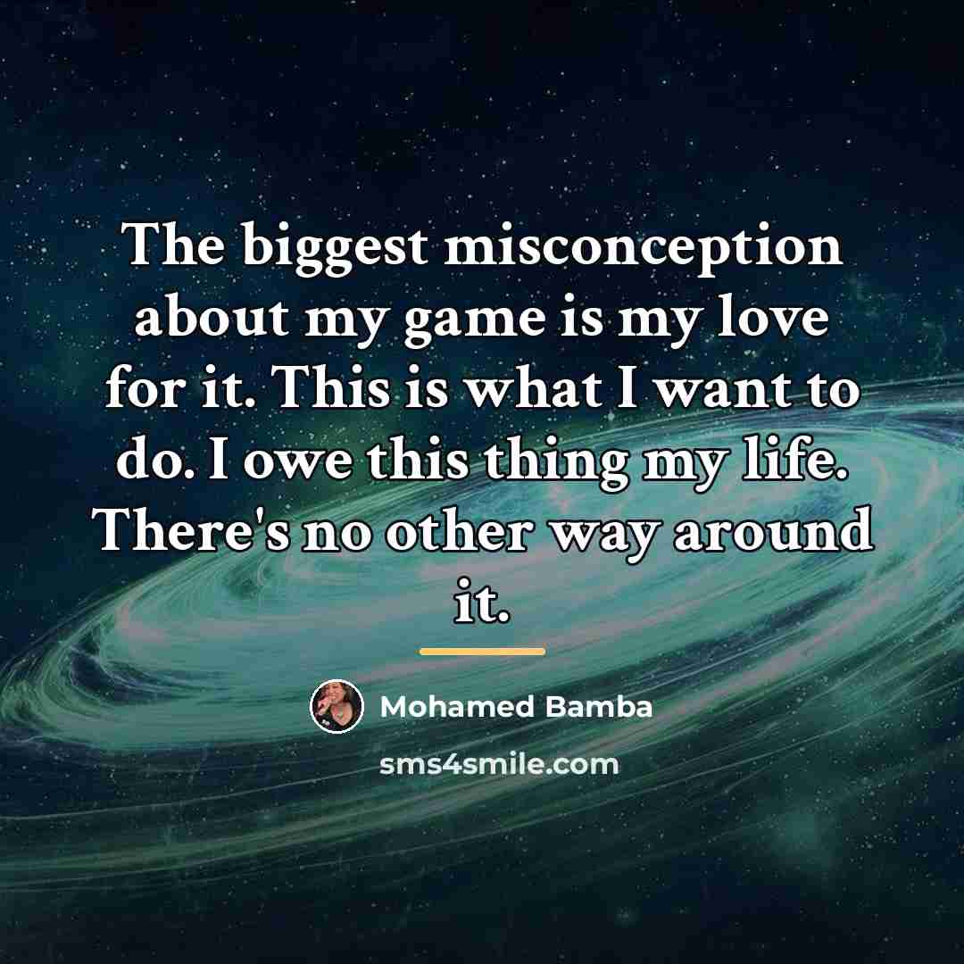 “The biggest misconception about my game is my love for…” quote by Mohamed Bamba