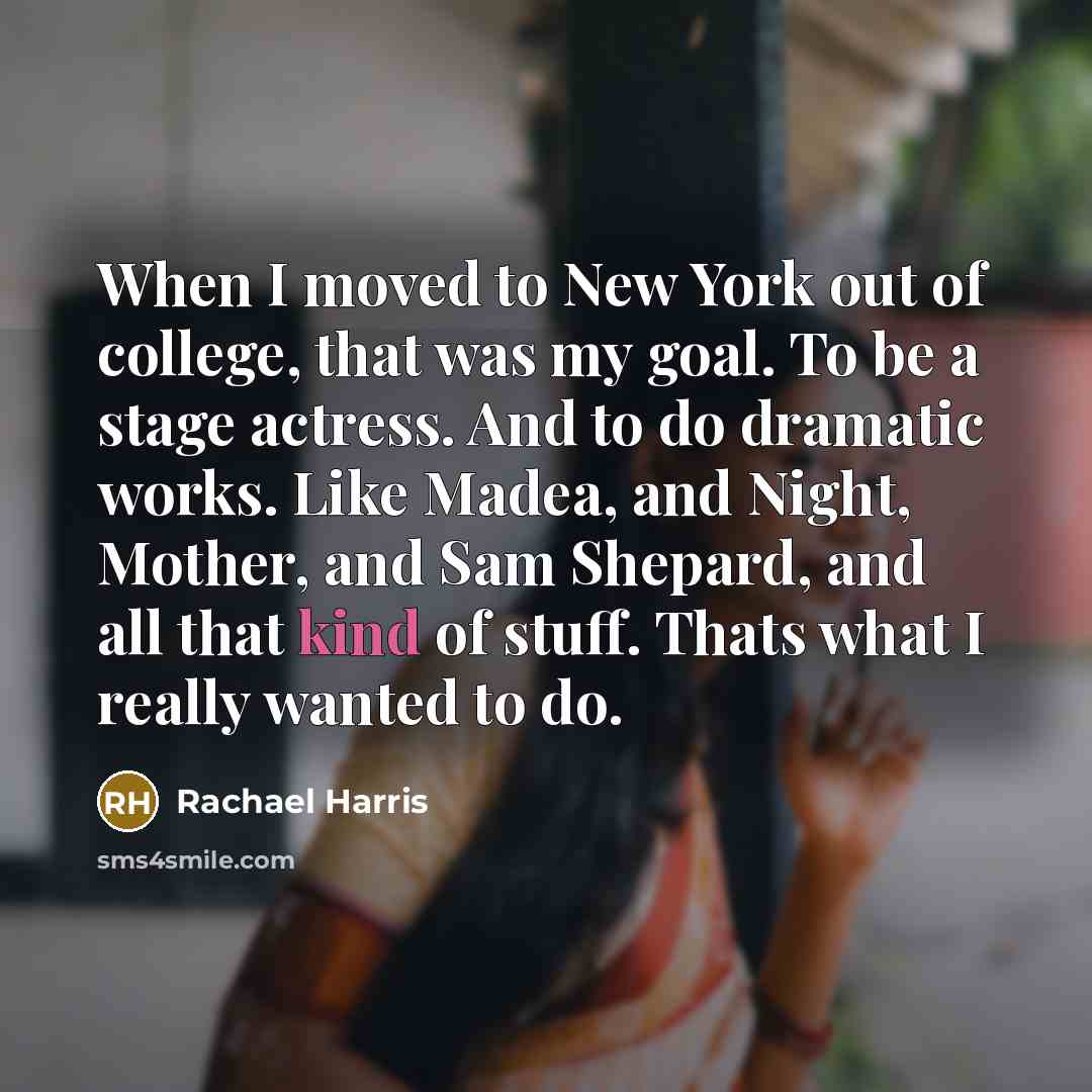 “When I moved to New York out of college, that…” quote by Rachael Harris