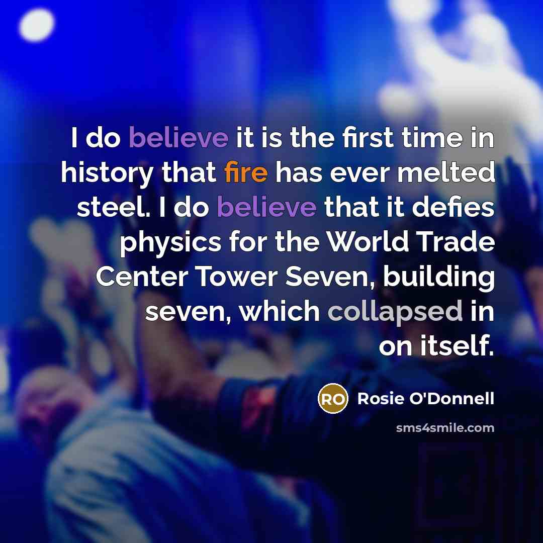 “I do believe it is the first time in history…” quote by Rosie O'Donnell